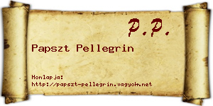Papszt Pellegrin névjegykártya